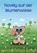 E-Book (epub) Flovely auf der Blumenwiese von Siegfried Freudenfels
