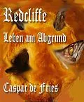 E-Book (epub) Redcliffe von Caspar de Fries
