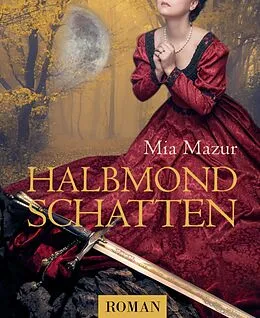 E-Book (epub) Halbmondschatten von Mia Mazur