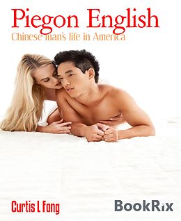 E-Book (epub) Piegon English von Curtis L Fong
