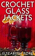 E-Book (epub) Crochet Glass Jackets von Elizabeth Pope