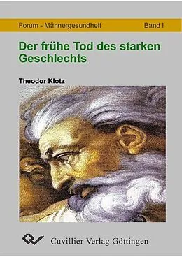 E-Book (pdf) Der frühe Tod des starken Geschlechtes von Theodor Klotz