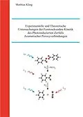 E-Book (pdf) Experimentelle und Theoretische Untersuchungen der Femtosekunden-Kinetik des Photoinduzierten Zerfalls Aromatischer Peroxyverbindungen von Matthias Kling