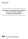PDF Zum Einfluss der überkritischen Reaktionsführung auf die Isomerisierung von n-Butan an sulfatiertem Zirkoniumdioxid von Bettina Sander