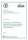 E-Book (pdf) Untersuchung zu Stickstoffverlusten während der Sammlung und Lagerungvon Legehennenkot aus dem Haltungssystem Kotbandbatterieanlag von Bernard Paul Habe