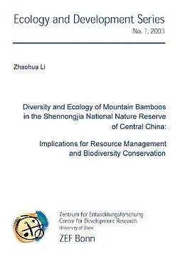 E-Book (pdf) Diversity and Ecology of Mountain Bamboos in the Shennongjia National Reserve of Central chiana von Zhaohua Li