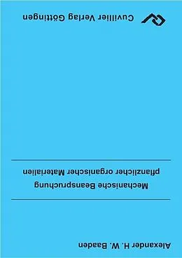 PDF Mechanische Beanspruchung pflanzlicher organischer Materialien von Alexander Heinrich Wilhelm Baaden