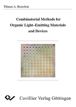 E-Book (pdf) Combinatorial Methods for Organic Light-Emitting Materials and Devices von Tilman Artur Beierlein