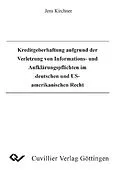 E-Book (pdf) Kreditgeberhaftung aufgrund der Verletzung von Informations- und Aufklärungspflichten im deutschen und US-amerikanischen Recht von Jens Kirchner