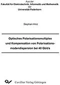 PDF Optisches Polarisationsmultiplex und Kompensation von Polarisationsmodendispersion bei 40 Gbit/s von Stephan Hinz