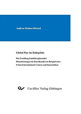 E-Book (pdf) Global Play im Ruhrgebiet von Andrea Helmer-Denzel