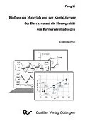 E-Book (pdf) Einfluss des Materials und der Kontaktierung der Barrieren auf die Homogenität von Barrierenentladungen von Peng Li
