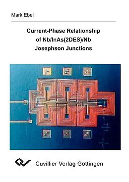 E-Book (pdf) Current-Phase Relationship of Nb/InAs(2DES9/Nb Josephson Junctions von Mark Ebel