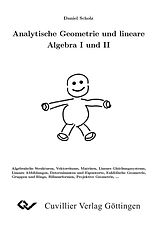 E-Book (pdf) Analytische Geometrie und lineare Algebra I und II von Daniel Scholz