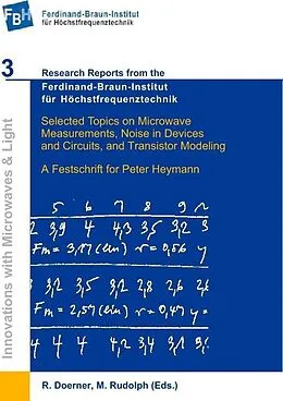 E-Book (pdf) Selected Topics on Microwave Measurements, Noise in Devices and Circuits, and Transistor Modeling von R. Doerner et. al