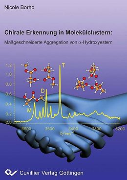 E-Book (pdf) Chirale erkennung in Molekülclustern: von Nicole Borho