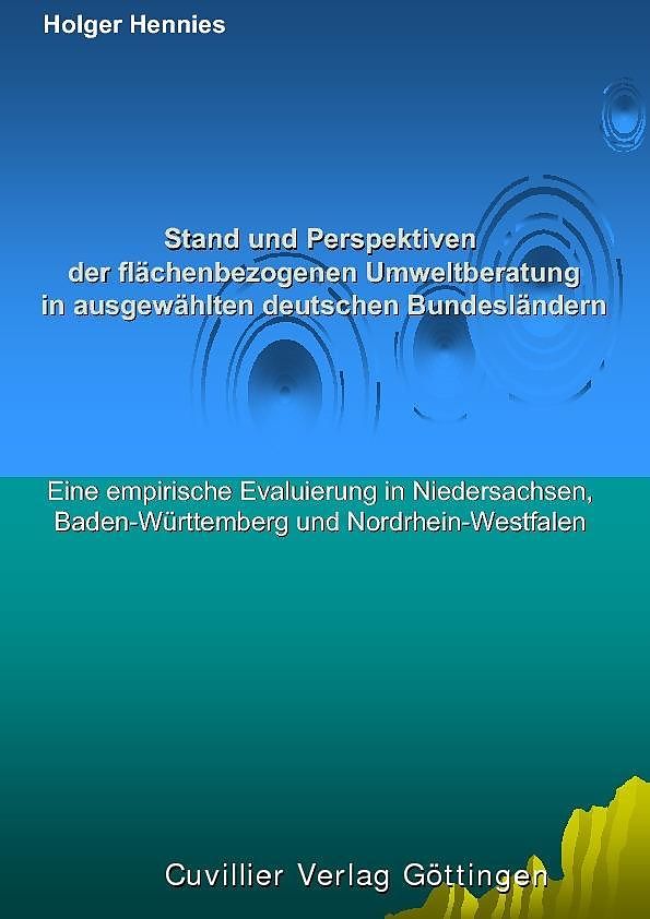 Stand und Perspektiven der flächenbezogenen Umweltberatung in ausgewählten deutschen Bundesländern
