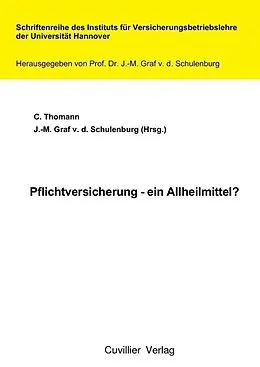 E-Book (pdf) Pflichtversicherung - ein Allheilmittel? von Johann-Matthias Graf von der Schulenburg et. al