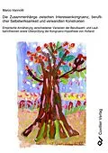 E-Book (pdf) Die Zusammenhänge zwischen Interessenkongruenz, beruflicher Selbstwirksamkeit und verwandten Konstrukten von Marco Vannotti