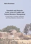 E-Book (pdf) Potentials and Obstacles in the Arena of Conflict and Natural Resource Management von Maria Brockhaus