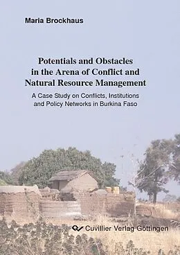 E-Book (pdf) Potentials and Obstacles in the Arena of Conflict and Natural Resource Management von Maria Brockhaus