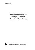 E-Book (pdf) Optical Spectroscopy of Strongly Correlated Transition-Metal Oxides von Ralf Rauer