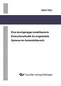 E-Book (pdf) Eine durchgängige modellbasierte Entwurfsmethodik für eingebettete Systeme im Automobilbereich von Martin Mutz