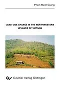 E-Book (pdf) Land-use Change in the Northwestern Uplands of Vietnam von Manh Coung Pham