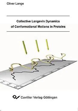 E-Book (pdf) Collective Langevin Dynamics of Conformational Motions in Protein von Oliver Lange