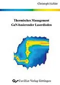 E-Book (pdf) Thermisches Management GaN-basierender Laserdioden von Christoph Eichler