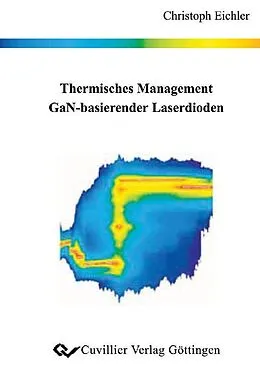 E-Book (pdf) Thermisches Management GaN-basierender Laserdioden von Christoph Eichler