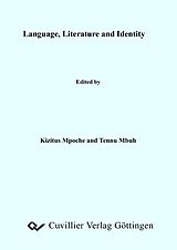 eBook (pdf) Language, Literature and Identity de Kizitus Mpoche et. al