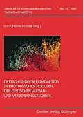 E-Book (pdf) Optische Modenfeldaption in photonischen Modulen der optischen Aufbau- und Verbindungstechnik von Ulrich H. P. Fischer-Hirchert