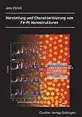 E-Book (pdf) Herstellung und Chrakterisierung von Fe-Pt Nanostrukturen von Jens Ellrich