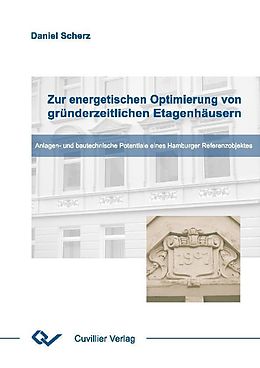 E-Book (pdf) Zur energetischen Optimierung von gründerzeitlichen Etagenhäusern von Daniel Scherz