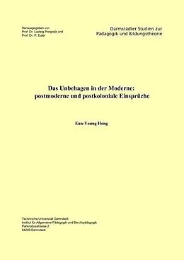 E-Book (pdf) Das Unbehagen in der Moderne: postmoderne und postkoloniale Einsprüche von Eun-Young Hong