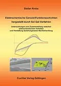 E-Book (pdf) Elektrochemische Ceroxid-Funktionsschichten hergestellt durch Sol-Gel-Verfahren von Stefan Krebs