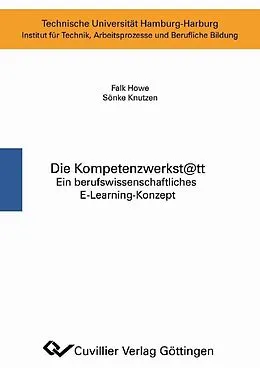 E-Book (pdf) Die Kompetenzwerkst@tt von Falk Howe et. al