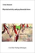 E-Book (pdf) Physical activity and psychosocial stress von Ulrike Rimmele