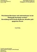 E-Book (pdf) Wie können Rassisums und Antisemitismus in der Pädagogik bearbeitet werden? von Anna Rettig