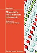 E-Book (pdf) Magnetische Austauschkraftmikroskopie von Uwe Kaiser