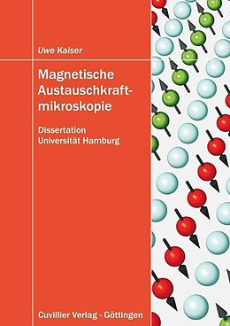 E-Book (pdf) Magnetische Austauschkraftmikroskopie von Uwe Kaiser