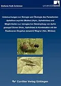 E-Book (pdf) Untersuchungen zur Biologie und Ökologie des Parasitoiden Aphelinus asychis (WALKER) (Hym., Aphelinidae) und Möglichkeiten zur biologischen Bekämpfung von Aphis gossypii GLOVER (Hom., Aphididae) in Kombination mit der Raubwanze von Stefanie Ruth Schirmer