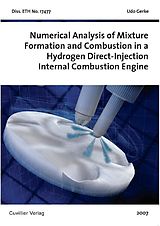 eBook (pdf) Numerical Analysis of Mixture Formation and Combustion in a Hydrogen Direct-Injection Internal Combustion Engine de Udo Gerke