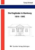 E-Book (pdf) Die Engländer in Hamburg 1914-1945 von Tanja Dr&#xF6;ssel
