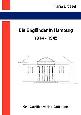 E-Book (pdf) Die Engländer in Hamburg 1914-1945 von Tanja Dr&#xF6;ssel