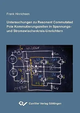 E-Book (pdf) Untersuchungen zu Resonant Commutated Pole Kommutierungszellen in Spannungs- und Stromzwischenkreis-Umrichtern von Frank Hinrichsen