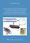E-Book (pdf) In-Situ SEM Investigation of Individual and Connected Grain Boundaries in Aluminum von Dirk Michael Kirch