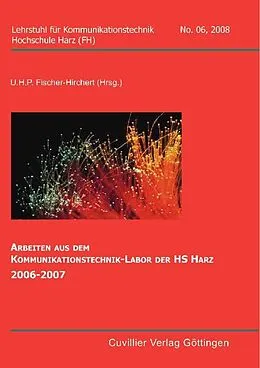 E-Book (pdf) Arbeiten aus dem Kommunikationstechnik-Labor der HS Harz 2006-2007 von Ulrich H. P. Fischer-Hirchert