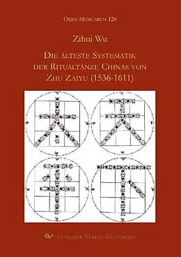 PDF Die älteste Systematik der Ritualtänze Chinas von Zhu Zaiyu (1536-1611) von Zihui Wu